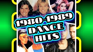 Top 100 Dance Hits of the 1980s 1980  1989 [upl. by Anirehtak]