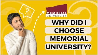 Why did I Choose Memorial University  Study in Canada  2023 [upl. by Doughty173]