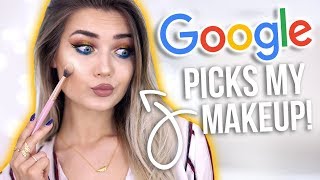 GOOGLE PICKS MY MAKEUP CHALLENGE WTF [upl. by Dennard]