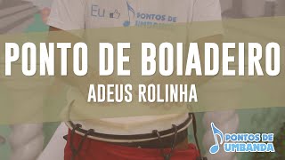 Ponto de Boiadeiro  Adeus rolinha [upl. by Arraeis]