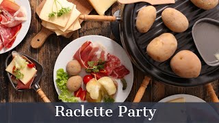 Raclette Party ⭐ [upl. by Einneg733]