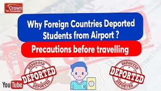 Why Are Students Deported from Airports  Can You Trust Your Visa Consultant  Pre Departure Guide [upl. by Eelsew889]