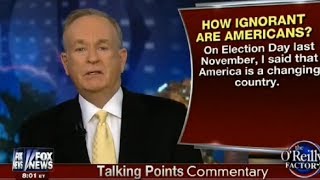 Bill OReilly Rails Against Ignorance [upl. by Anilad]