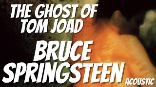 How to play The Ghost of Tom Joad by Bruce Springsteen  Acoustic Guitar [upl. by Brechtel101]