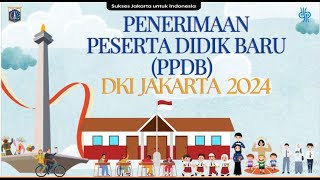 Jadwal PPDB DKI Jakarta Tahun Pelajaran 20242025 Provinsi DKI Jakarta ppdb2024 ppdb20242025 [upl. by Lehcem]