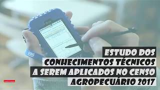 Audiotexto  ESTUDO DOS CONHECIMENTOS TÉCNICOS A SEREM APLICADOS NO CENSO AGROPECUÁRIO 2017 [upl. by Burman]