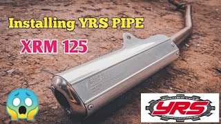 Installing YRS pipe  Xrm 125 motovlog [upl. by Nedyarb664]