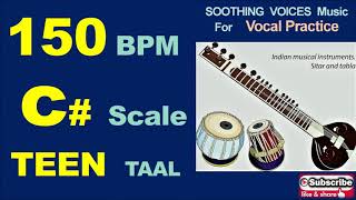 C Scale150 BPM Teen Taal [upl. by Beuthel]