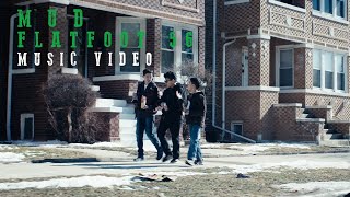 Flatfoot 56  Mud Official Music Video [upl. by Sochor]