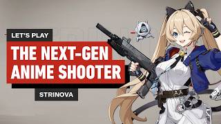 Lets Play Strinova  NextGen Anime Shooter [upl. by Kostival]