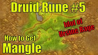 Druid Rune 5 MANGLE amp Idol of Ursine Rage World of Warcraft Classic Season of Discovery [upl. by Tnecillim618]