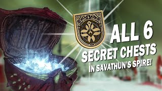 How to Get ALL 6 SECRET CHESTS in Savathuns Spire Destiny 2 [upl. by Repooc]