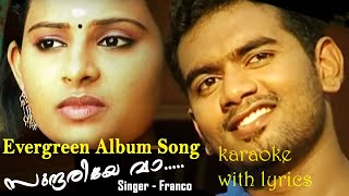 Sundariye Vaa karaoke with lyrics  Evergreen Malayalam Album Song  Chembakame  Franco [upl. by Ahsiek157]