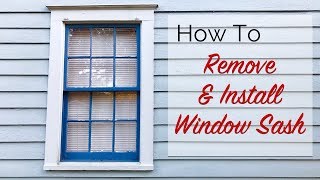 How To Remove amp Install Window Sash [upl. by Vina]