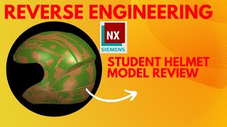 HINDI  56 Helmet CAD Review  Ex Student  Reverse Engineering NX Course Call 91 9654 81 6262 [upl. by Pesek]