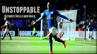 Riyad Mahrez ● Unstoppable ● Ultimate Skills and Goals • Part 1  HD [upl. by Asilat]