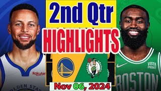 Golden state Warriors vs Boston Celtics 2nd Qtr Nov 06 2024 Highlights  NBA SEASON [upl. by Htrahddis]