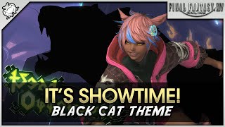 FFXIV  Its Showtime Black Cat OST Theme Arcadion 1 [upl. by Nahttam97]