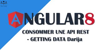 15 webcoding angular TUTORIAL ANGULAR8 CONSOMMER UNE API REST  GETTING DATA Darija [upl. by Singhal]