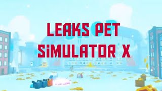 Leaks Pet Simulator X  Mythical Games [upl. by Eul]