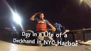 Day in the Life a NYC Harbor Deckhand [upl. by Anir617]