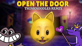 Open The Door  Thinknoodles Remix Garten Of Banban [upl. by Meingoldas]