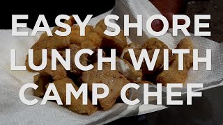 Easy Way to Cook a Wiper and Walleye Shore Lunch with Camp Chef [upl. by Yendic]