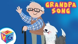 Grandpa Song for Kids  We Love Our Grandpa [upl. by Belden]