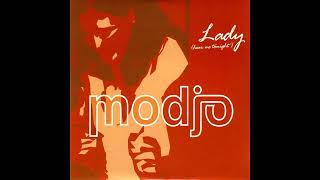 Modjo  Lady Hear Me Tonight Radio Edit [upl. by Tenaj699]