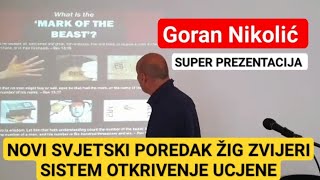 OPASNA BUDUĆNOST I NOVI SVJETSKI POREDAK Goran Nikolić [upl. by Ortiz]