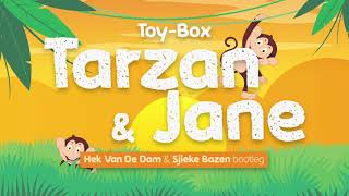 ToyBox  Tarzan amp Jane Hek Van De Dam amp Sjieke Bazen Bootleg [upl. by Parik]