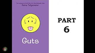 Guts by Raina Telgemeier Part 6 [upl. by Bunce687]