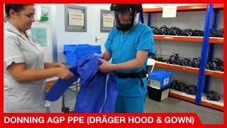 Donning AGP PPE Dräger Hood amp Gown [upl. by Allemaj]