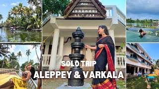 SOLO TRIP TO ALLEPPEY amp VARKALA KOCHI ALLEPPEY HOUSEBOATS BLACK SAND BEACH NIGHT LIFE [upl. by Ahsoj144]