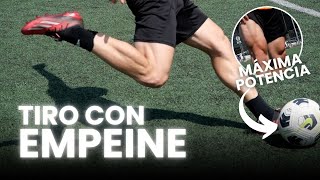 Cómo TIRAR con EMPEINE en Fútbol 💣 CLAVES para DISPARAR con POTENCIA Como PATEAR mas FUERTE [upl. by Gnehp]