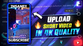 How To Increase Free fire Shorts Video quality  upload 4k short video  wizard 99 [upl. by Knut]