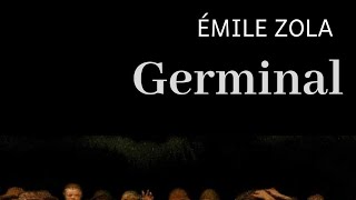 Germinal by Émile Zola  Book Summary  Audiobook Academy [upl. by Colb701]