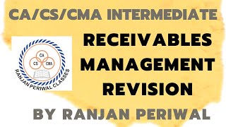 RECEIVABLES MANAGEMENT REVISION [upl. by Sidman814]