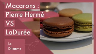 Macarons  Pierre Hermé VS LaDurée [upl. by Airb]