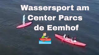 Wassersport am Center Parcs de Eemhof [upl. by Adnema287]