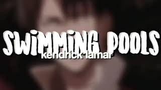 kendrick lamar  swimming pools edit audio [upl. by Philips]