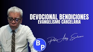 DEVOCIONAL BENDICIONES  PASTOR ARVEY CHEVERRY  IPUC fe predicaspentecostales [upl. by Nivonod]