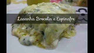 Receita Lasanha de Brócolis e Espinafre Culinária Práticaa [upl. by Ynohtnakram]