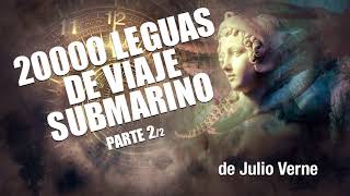 20000 leguas de Viaje Submarino de Julio Verne [upl. by Fem]