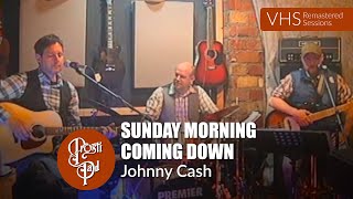 Sunday Morning Coming Down Johnny Cash  Prosti PAD band  VHS Remastered Sessions [upl. by Llerdnek]