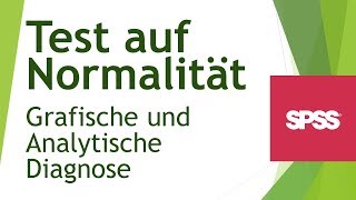 Wie teste ich Daten auf Normalverteilung grafisch analytisch  Daten analysieren in SPSS 17 [upl. by Irfan]