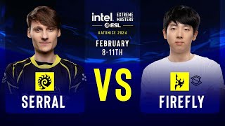 Serral vs Firefly  IEM SC2 Katowice 2024  Group Stage [upl. by Allcot863]