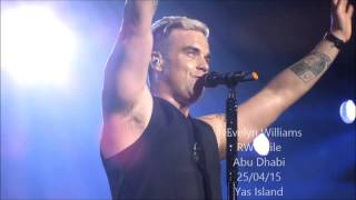 Robbie Williams live in Abu Dhabi The Road to Mandalay by Evelyn Williams [upl. by Airamak]