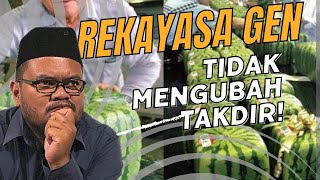 REKAYASA GENETIKA HARAM KARENA MENGUBAH TAKDIR  TANYA GURU GEMBUL 068 [upl. by Nyledam688]