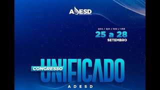 Congresso Unificado ADESD 2024  UMADESD [upl. by Blythe]